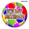 Balloon Party Themed Button | It&#x27;s My Birthday | safety pin back 2 1/4 inch button | MINA&#xAE;